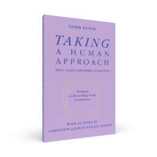 Taking a human approach <br><small>What makes employers attractive? 40 theses on the working world of tomorrow.</small>
