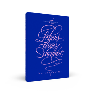 Lebenselixier Schönheit <br><small>Was uns rettet</small>